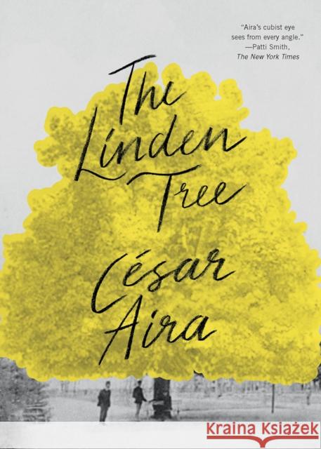 The Linden Tree Cesar Aira Chris Andrews 9780811219082