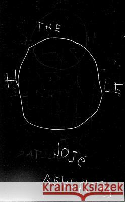 The Hole Jose Revueltas Amanda Hopkinson Sophie Hughes 9780811227780