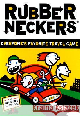 Rubberneckers: Everyone's Favorite Travel Game -- A Fun and Entertaining Road Trip Game for Kids, Great for Ages 8+ - Includes a Full Set of Travel-Re Zimmerman, Robert 9780811822176 Chronicle Books