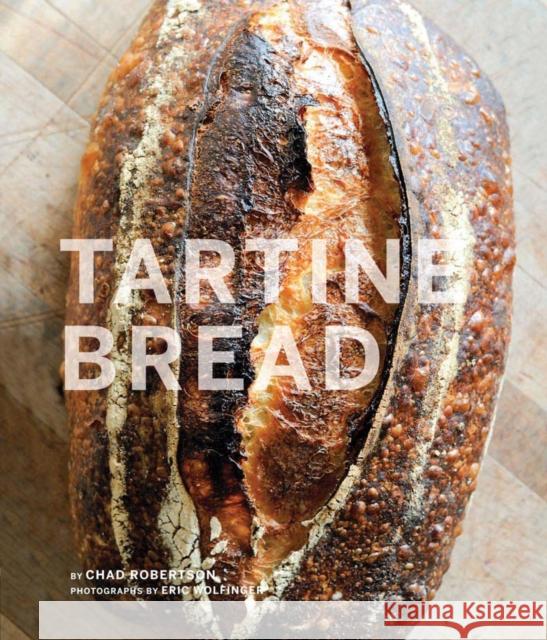 Tartine Bread Elisabeth Prueitt 9780811870412 Chronicle Books