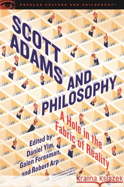Scott Adams and Philosophy Yim, Daniel 9780812699777