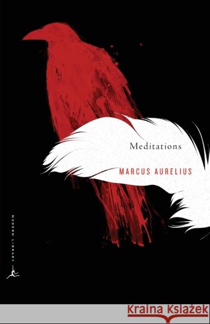 Meditations: A New Translation Aurelius, Marcus 9780812968255 Random House USA Inc