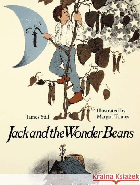 Jack and the Wonder Beans Still, James 9780813117355 University Press of Kentucky
