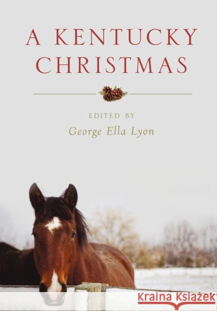 A Kentucky Christmas George Ella Lyon 9780813141152