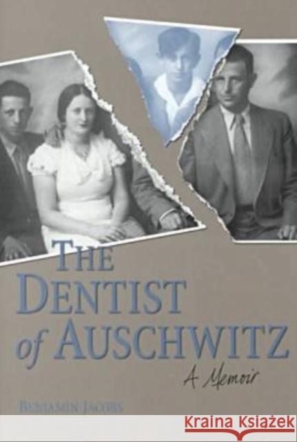Dentist of Auschwitz-Pa Benjamin Jacobs 9780813190129 University Press of Kentucky