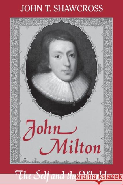 John Milton-Pa Shawcross, John T. 9780813190211 University Press of Kentucky