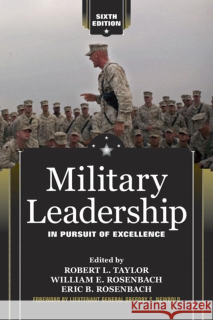 Military Leadership: In Pursuit of Excellence L. Taylor, Robert 9780813344393 THE PERSEUS BOOKS GROUP