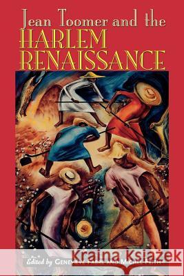 Jean Toomer & Harlem Renaissance Fabre, Geneviève 9780813528465 Rutgers University Press