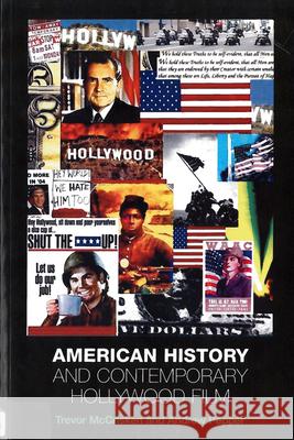 American History and Contemporary Hollywood Film McCrisken, Trevor 9780813536217