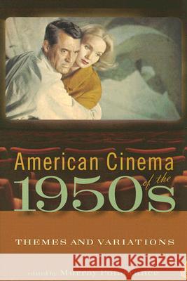 American Cinema of the 1950s: Themes and Variations Pomerance, Murray 9780813536736