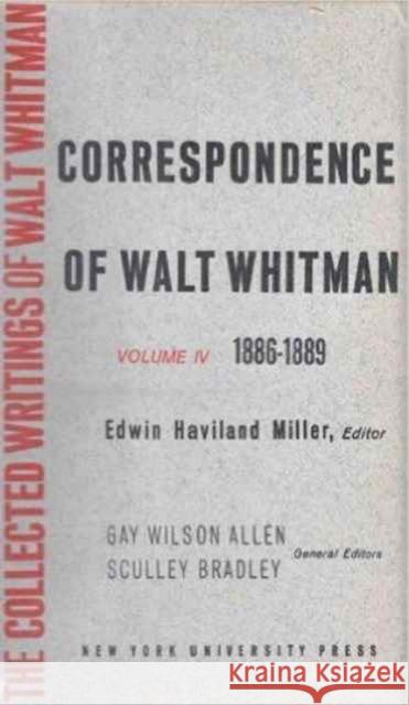 The Correspondence of Walt Whitman (Vol. 5) Walt Whitman Eric Miller Edwin Haviland Miller 9780814704394