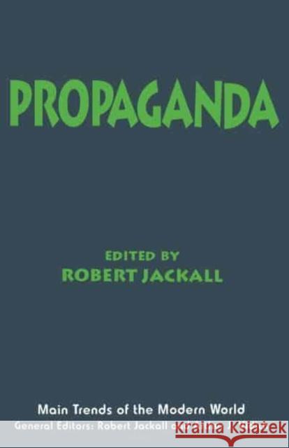 Propaganda Robert Jackall 9780814741979 New York University Press