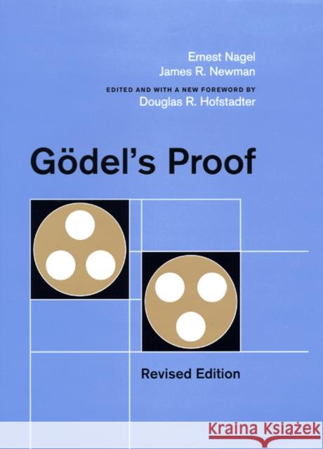 Gödel's Proof Nagel, Ernest 9780814758373 New York University Press