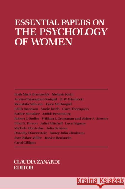 Essential Papers on the Psychology of Women Claudia Zanardi 9780814796689 New York University Press