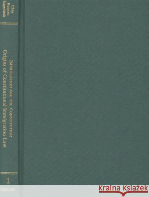 Immigration and the Constitution Gabriel J. Chin Victor C. Romero Michael A. Scaperlanda 9780815333463 Taylor & Francis