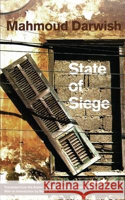 State of Siege Mahmoud Darwish Munir Akash 9780815609230 Not Avail