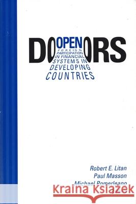 Open Doors: Foreign Participation in Financial Systems in Developing Countries Litan, Robert E. 9780815702450 Brookings Institution Press