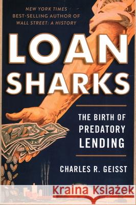 Loan Sharks: The Birth of Predatory Lending  9780815734321 Brookings Institution Press