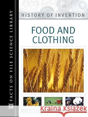 Food and Clothing Daniel Gilpin 9780816054411 Facts on File