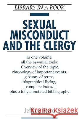 Sexual Misconduct and the Clergy Jeffrey Ferro 9780816054947 Facts on File