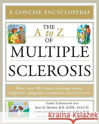 The A to Z of Multiple Sclerosis Carol A. Turkington Kaye D. Hooper Rosalind C. Kalb 9780816069330 Checkmark Books