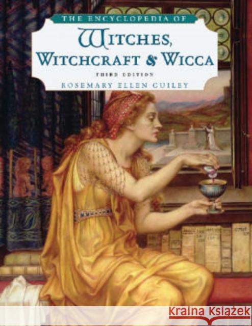 The Encyclopedia of Witches, Witchcraft and Wicca Guiley, Rosemary Ellen 9780816071043 Checkmark Books