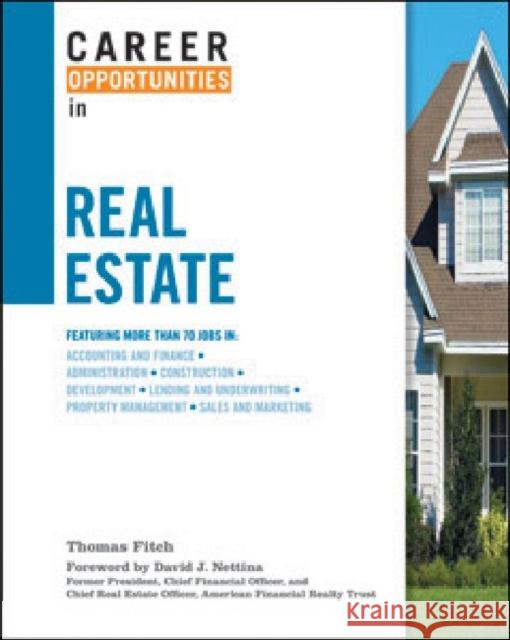 Career Opportunities in Real Estate Thomas P. Fitch Thomas Fitch 9780816071869