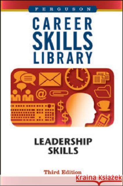 Leadership Skills Ferguson Publishing 9780816077762 Ferguson Publishing Company
