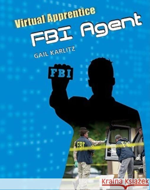 FBI Agent Gail Karlitz 9780816078943 Checkmark Books