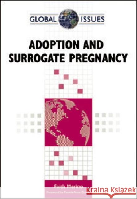 Adoption and Surrogate Pregnancy Merino, Faith 9780816080878 Facts on File