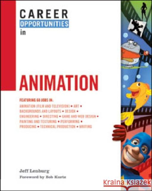 Career Opportunities in Animation Jeff Lenburg 9780816081820 Ferguson Publishing Company