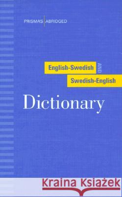Prisma's Abridged English-Swedish and Swedish-English Dictionary Prisma 9780816627349 University of Minnesota Press