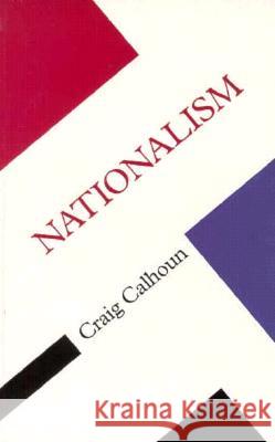 Nationalism Craig Calhoun 9780816631216