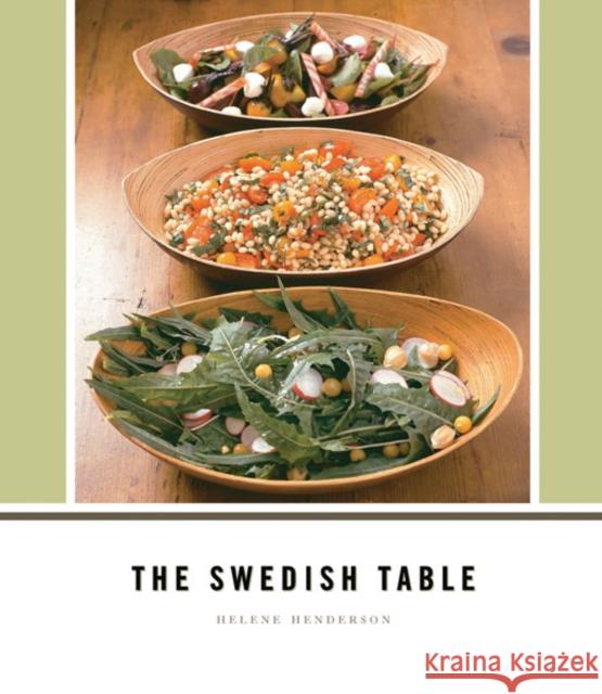 The Swedish Table Helene Henderson 9780816645145 University of Minnesota Press