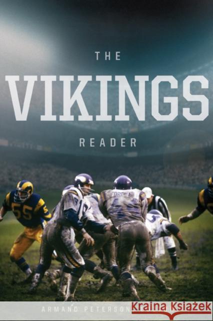 The Vikings Reader Armand Peterson Armand Peterson 9780816653379 University of Minnesota Press