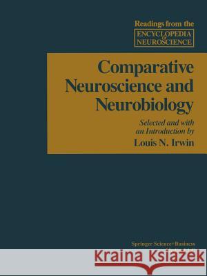 Comparative Neuroscience and Neurobiology Adelman 9780817633943