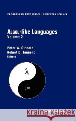 Algol-Like Languages O'Hearn, Peter 9780817639372 Birkhauser