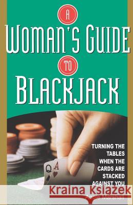 A Woman's Guide To Blackjack Angie Marshall 9780818406065 Kensington Publishing Corporation