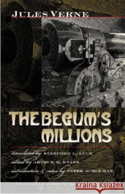 The Begum's Millions Jules Verne Arthur B. Evans Stanford L. Luce 9780819567963 Wesleyan University Press