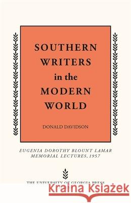 Southern Writers in the Modern World Donald Davidson 9780820338101