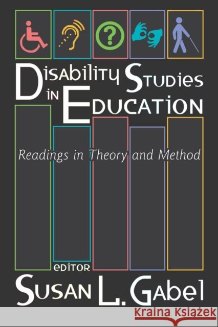 Disability Studies in Education: Readings in Theory and Method  9780820455495 Peter Lang Publishing