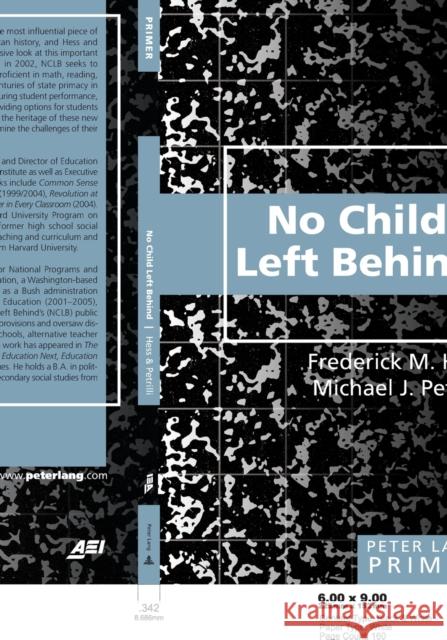 No Child Left Behind Primer: Second Printing Kincheloe, Joe L. 9780820478449