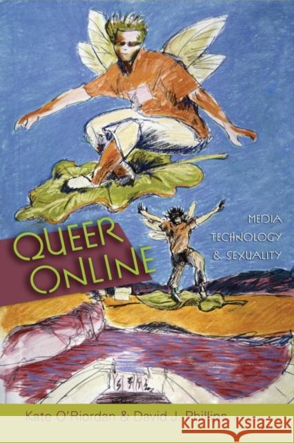 Queer Online: Media Technology and Sexuality Jones, Steve 9780820486260