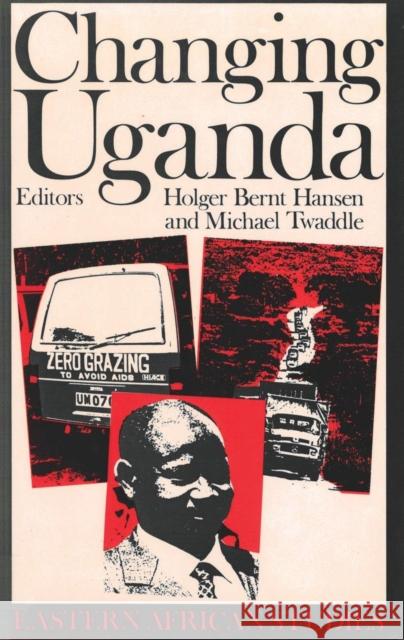 Changing Uganda: Dilemmas of Structural Adjustment Holger B. Hansen Michael Twaddle 9780821410059
