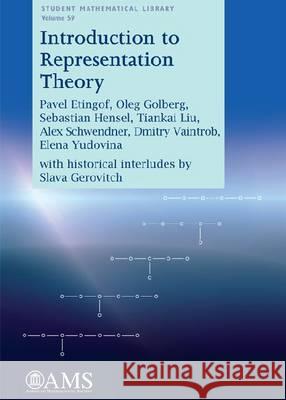 Introduction to Representation Theory Pavel Etingof 9780821853511 Eurospan
