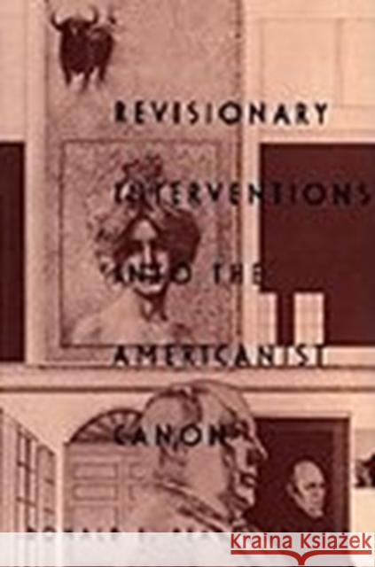 Revisionary Interventions Into the Americanist Canon Pease, Donald E. 9780822314783