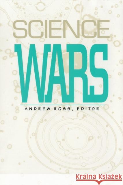Science Wars Andrew Ross 9780822318712