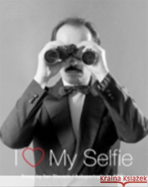 I Love My Selfie Ilan Stavans Adaal Alberto Maldonado 9780822363385 Duke University Press