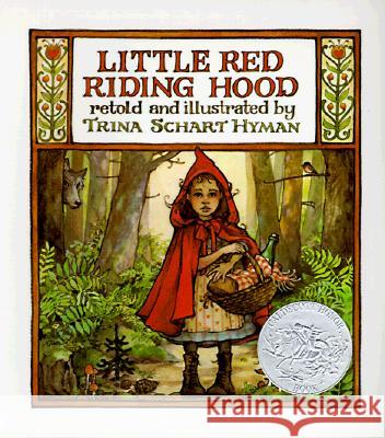Little Red Riding Hood: By the Brothers Grimm Trina Schart Hyman 9780823406531 Holiday House
