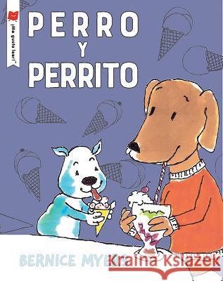 Perro Y Perrito Bernice Myers 9780823455829